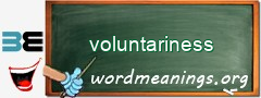 WordMeaning blackboard for voluntariness